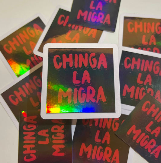 CALCOMANÍA CHINGA LA MIGRA