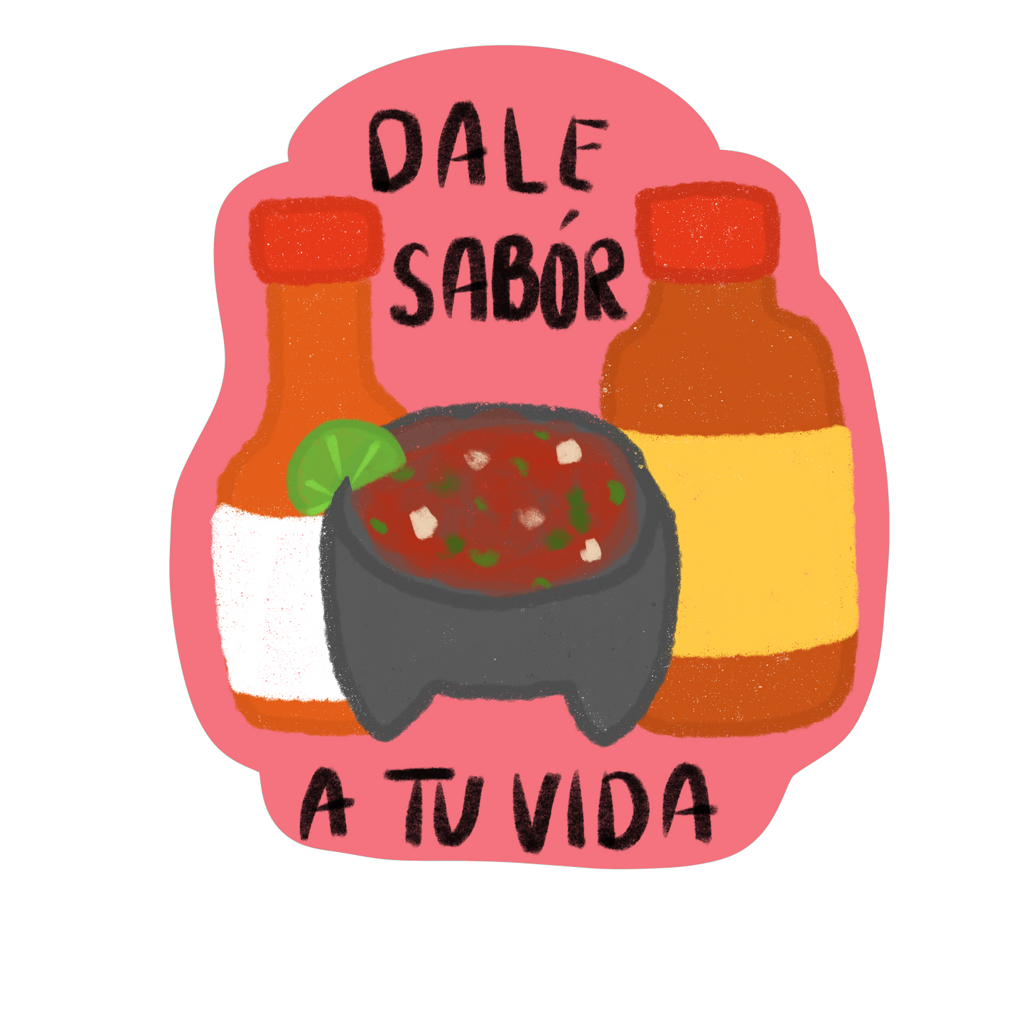 DALE SABOR A TU VIDA STICKER
