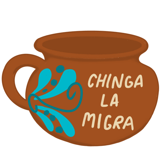 CHINGA LA MIGRA STICKER - TAZA